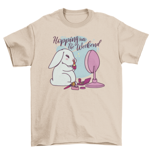 Hopping Into the Weekend Quote T-Shirt – Funny Rabbit Makeup Tee - Bunny Graphic Tee
